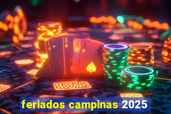 feriados campinas 2025